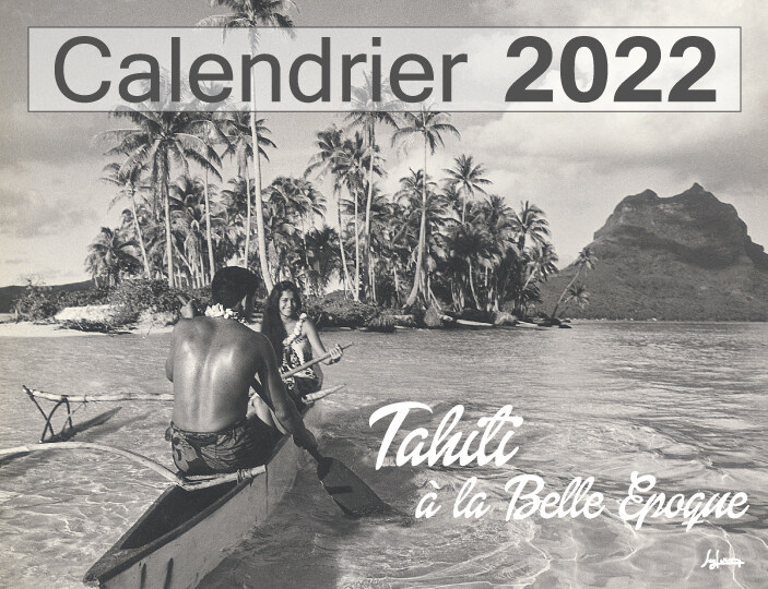 Calendar 2022 - Tahiti Belle Epoque